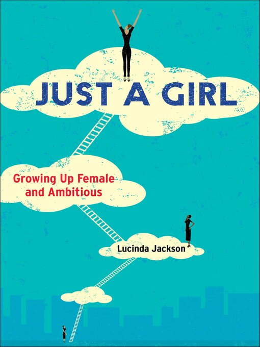 Title details for Just a Girl by Lucinda Jackson - Available